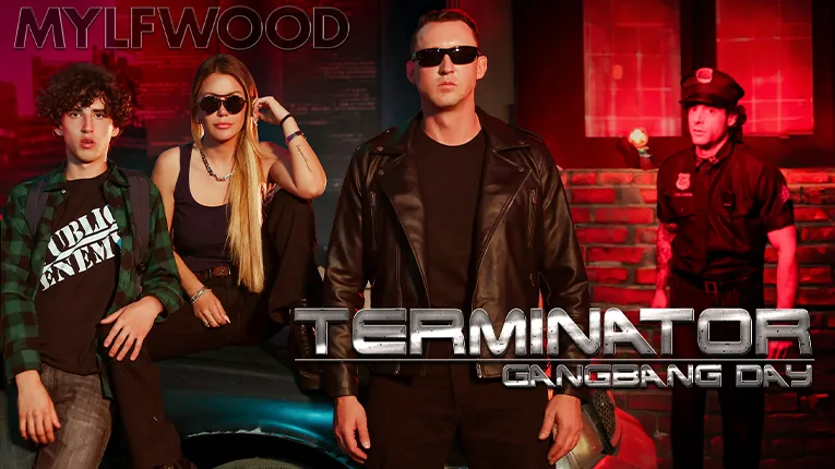 [Mylfwood] Terminator: Gangbang Day - MYLF